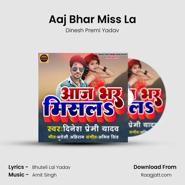 Aaj Bhar Miss La mp3 song