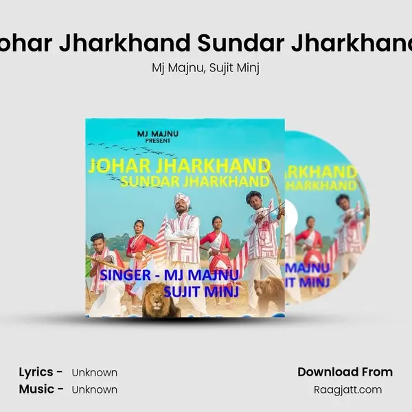 Johar Jharkhand Sundar Jharkhand ( Nagpuri Rap Song ) mp3 song