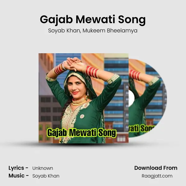 Gajab Mewati Song mp3 song