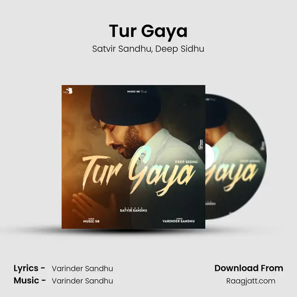 Tur Gaya mp3 song