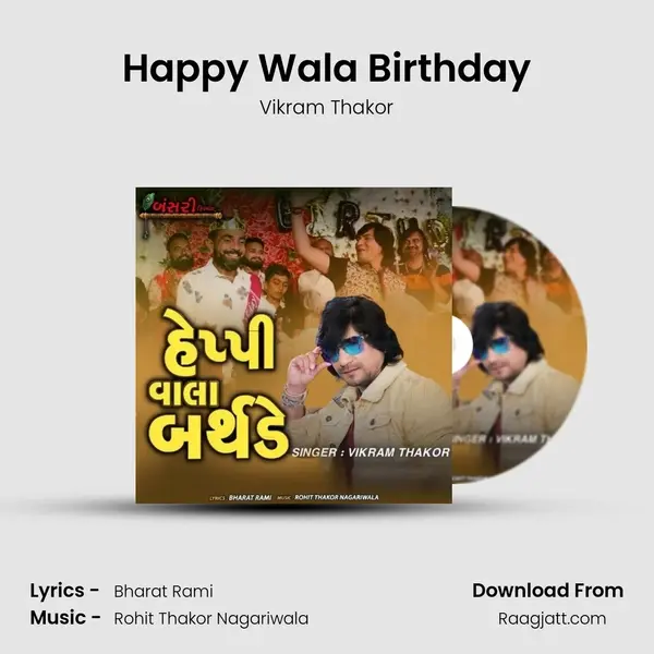 Happy Wala Birthday - Vikram Thakor album cover 