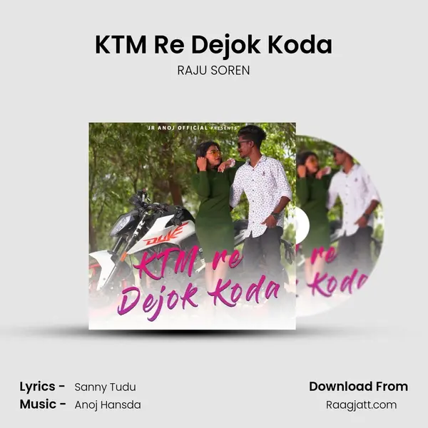 KTM Re Dejok Koda mp3 song