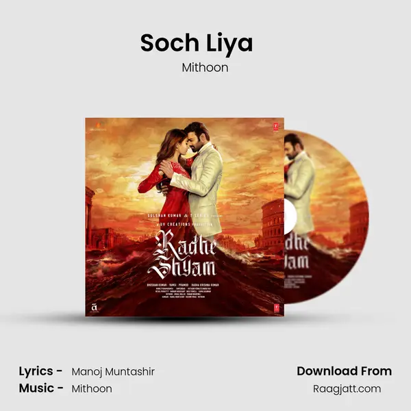 Soch Liya (The Composer's Draft)  (Hindi) - Mithoon album cover 