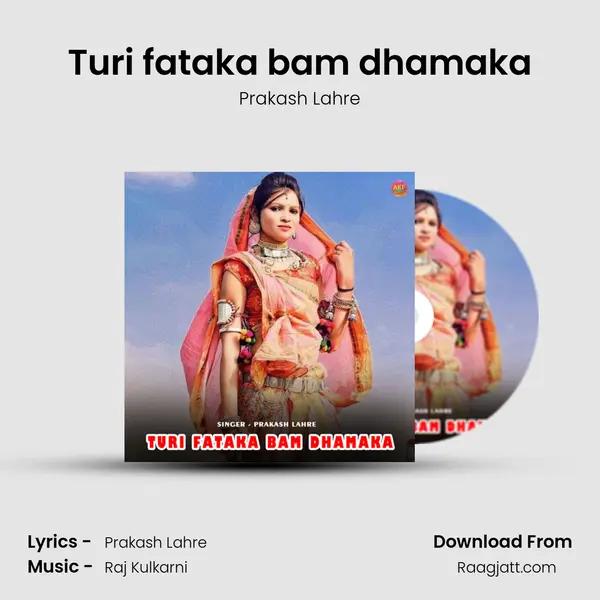 Turi fataka bam dhamaka - Prakash Lahre album cover 