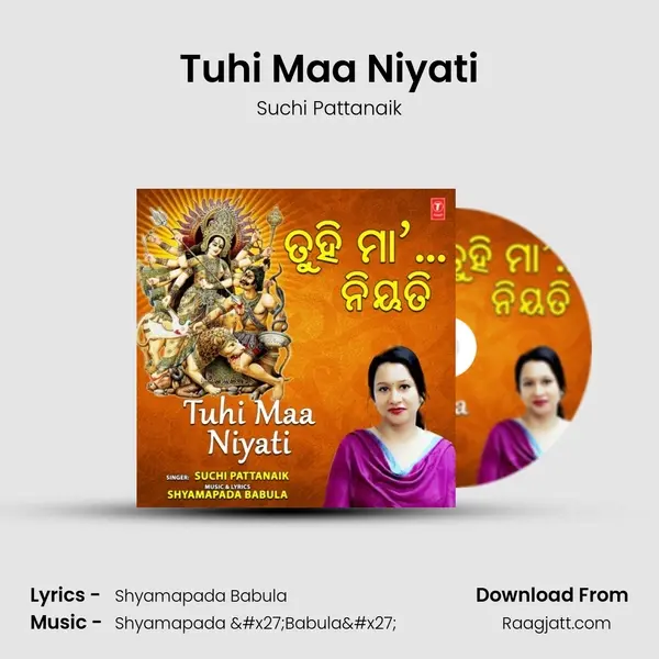 Tuhi Maa Niyati mp3 song