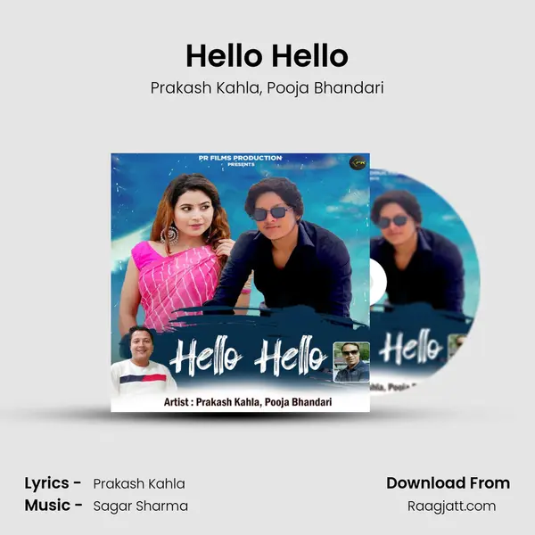 Hello Hello - Prakash Kahla album cover 