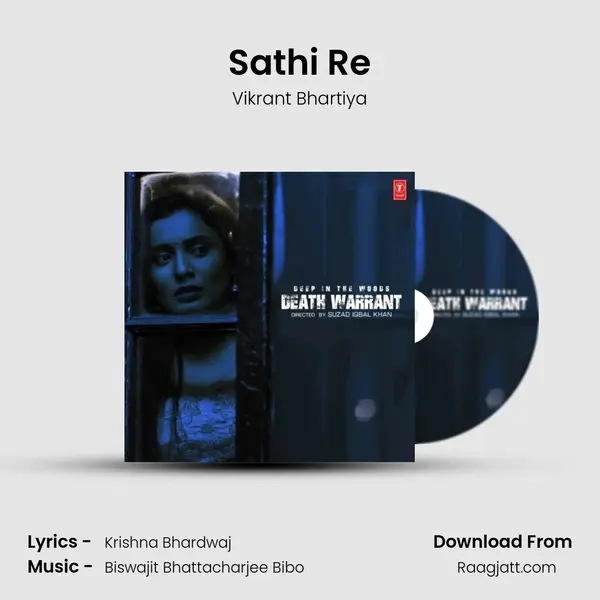 Sathi Re - Vikrant Bhartiya album cover 