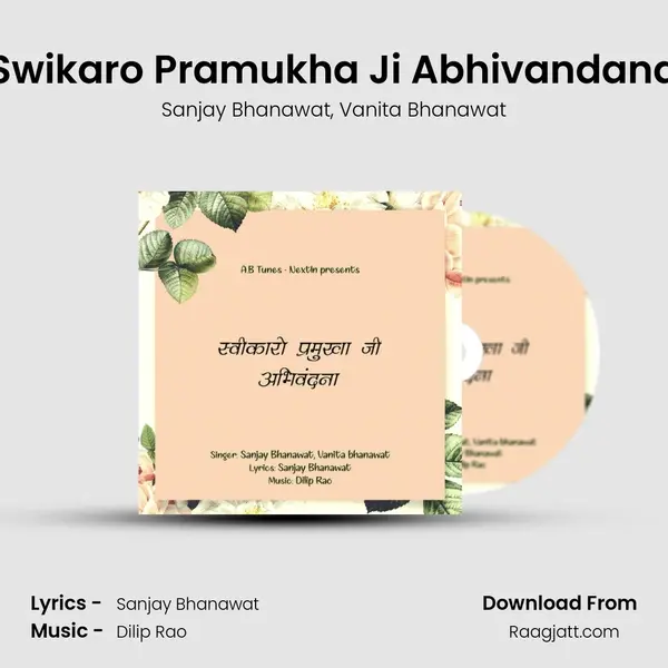 Swikaro Pramukha Ji Abhivandana - Sanjay Bhanawat album cover 