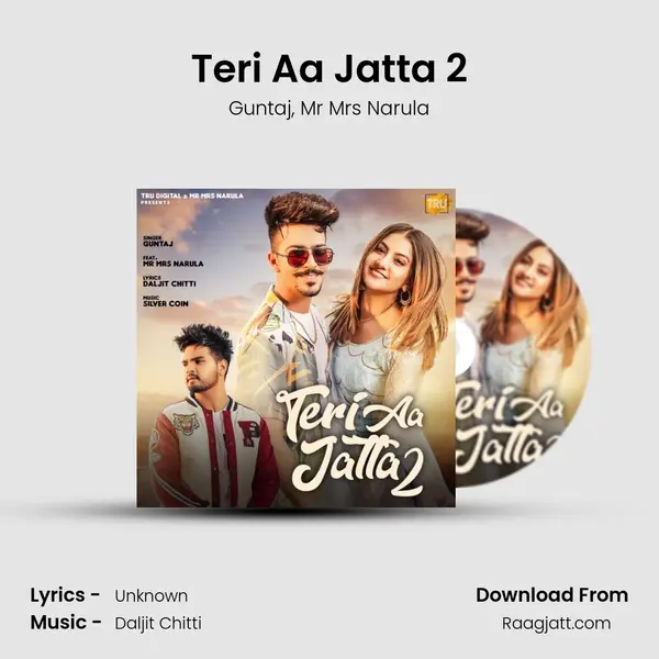 Teri Aa Jatta 2 mp3 song