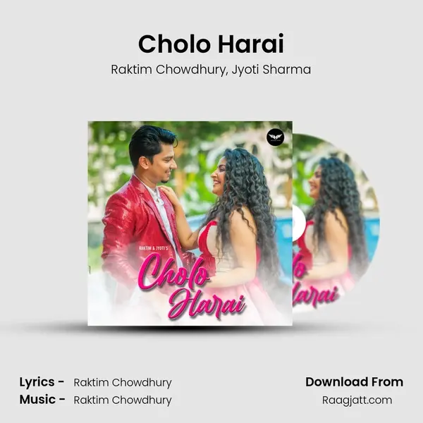 Cholo Harai - Raktim Chowdhury album cover 