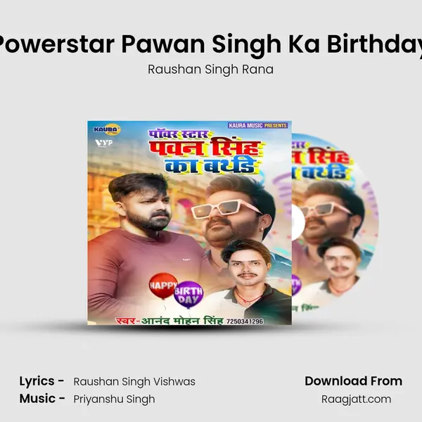 Powerstar Pawan Singh Ka Birthday - Raushan Singh Rana album cover 