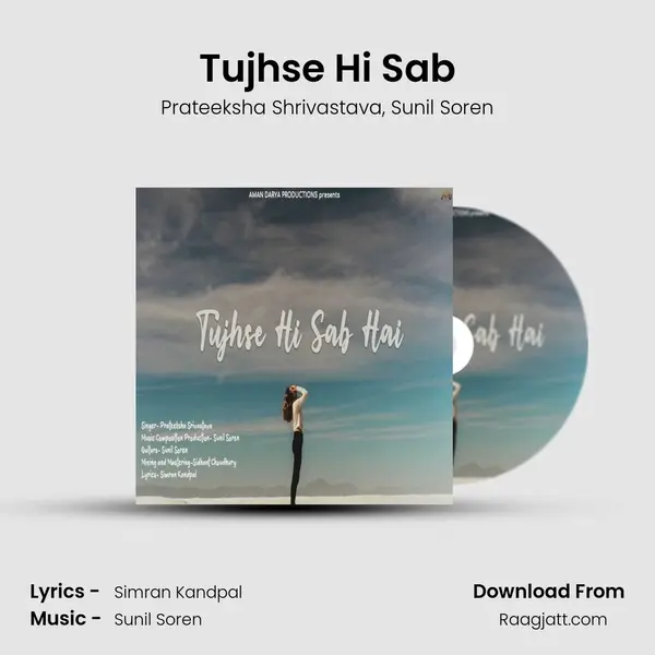 Tujhse Hi Sab - Prateeksha Shrivastava album cover 