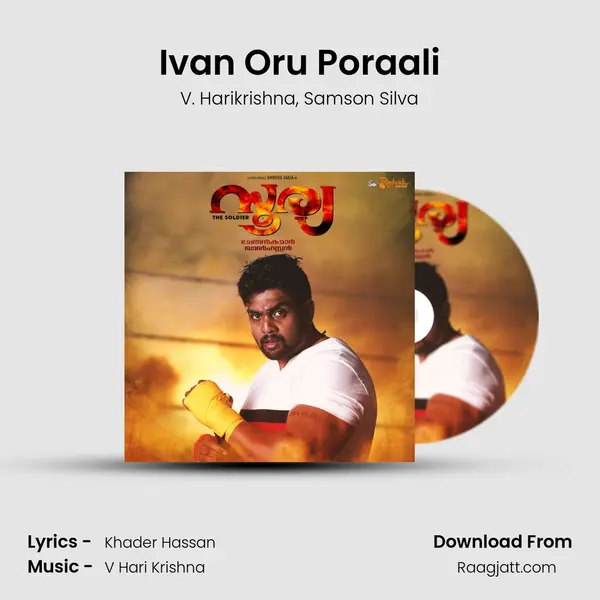 Ivan Oru Poraali mp3 song