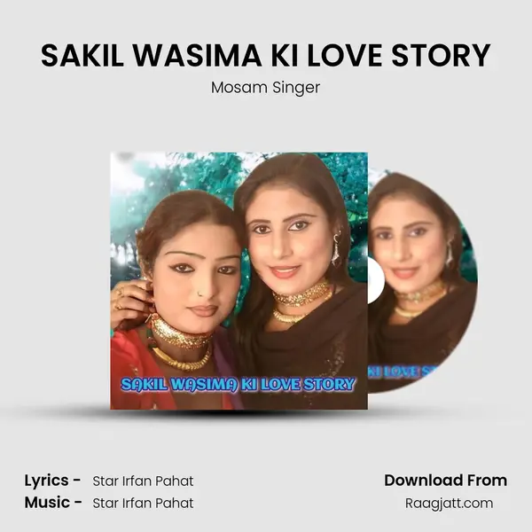 SAKIL WASIMA KI LOVE STORY mp3 song