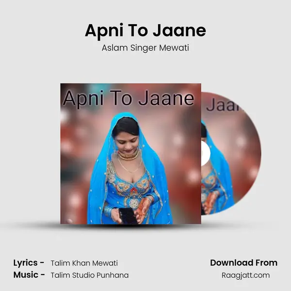 Apni To Jaane mp3 song