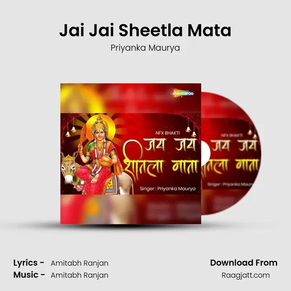 Jai Jai Sheetla Mata - Priyanka Maurya album cover 