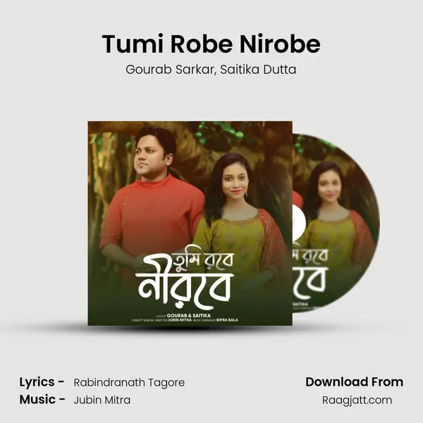 Tumi Robe Nirobe - Gourab Sarkar album cover 