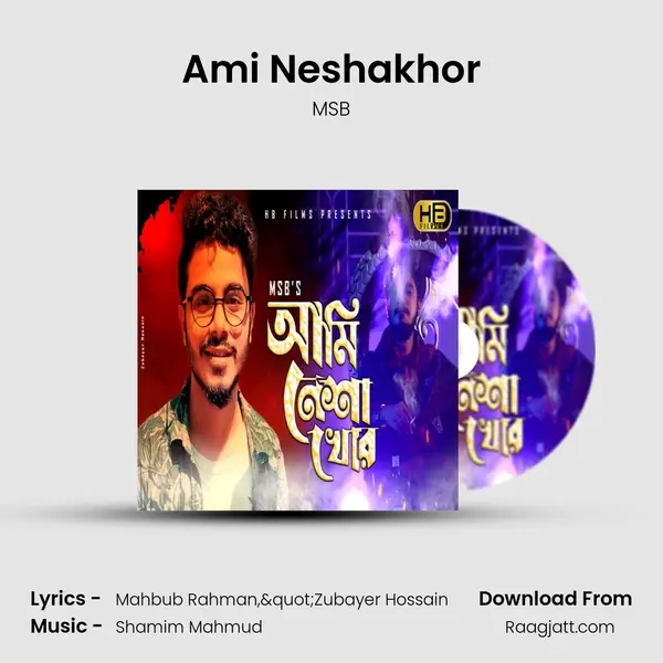 Ami Neshakhor mp3 song