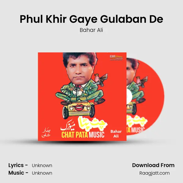 Phul Khir Gaye Gulaban De - Bahar Ali album cover 