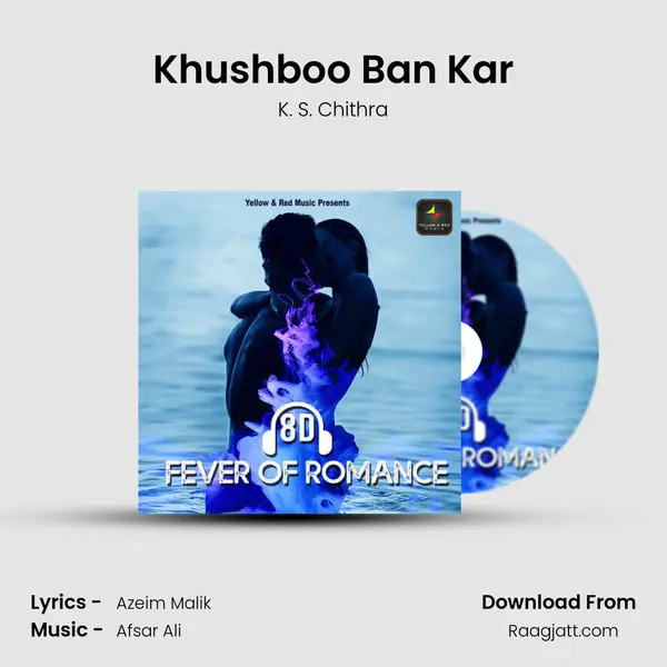 Khushboo Ban Kar - K. S. Chithra album cover 