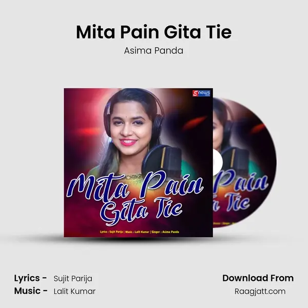 Mita Pain Gita Tie - Asima Panda mp3 song