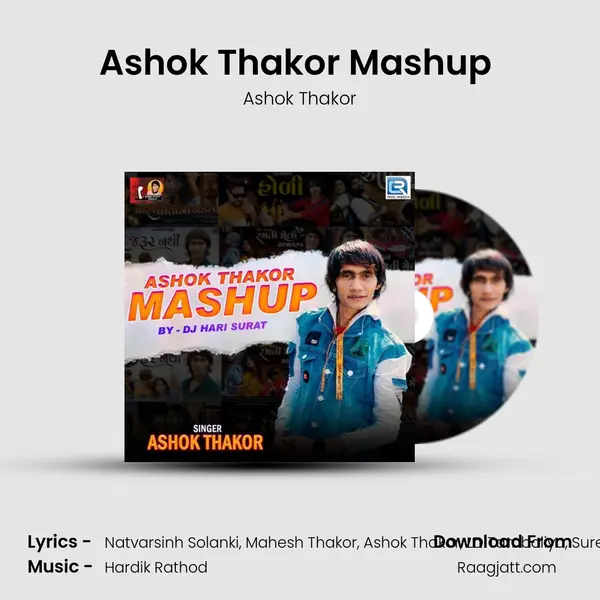 Ashok Thakor Mashup (Dj Hari) mp3 song