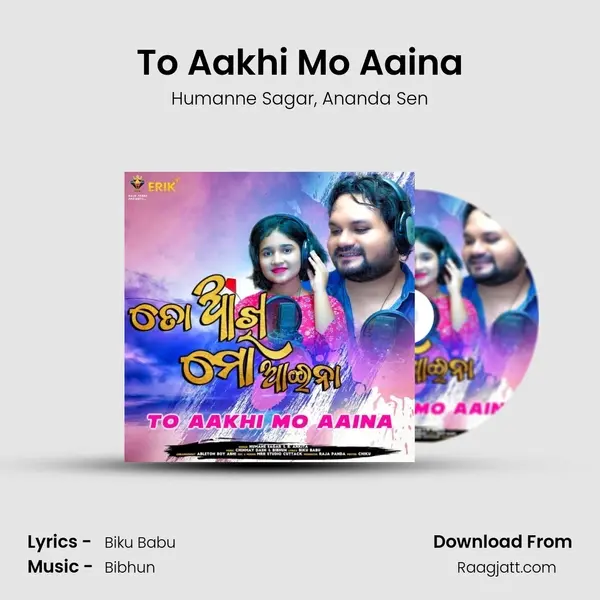 To Aakhi Mo Aaina mp3 song