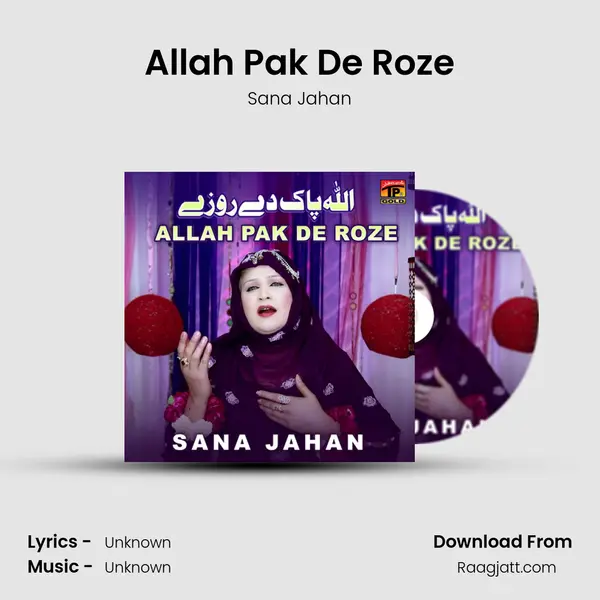 Allah Pak De Roze mp3 song