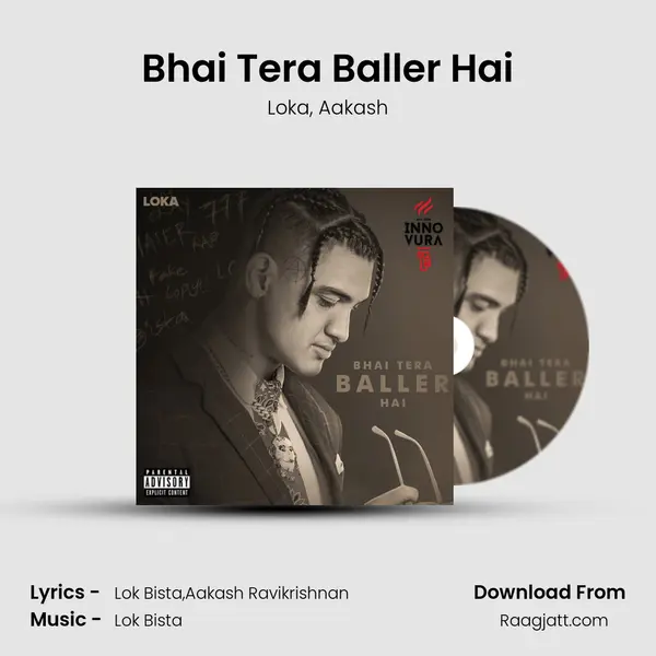 Bhai Tera Baller Hai - Loka mp3 song