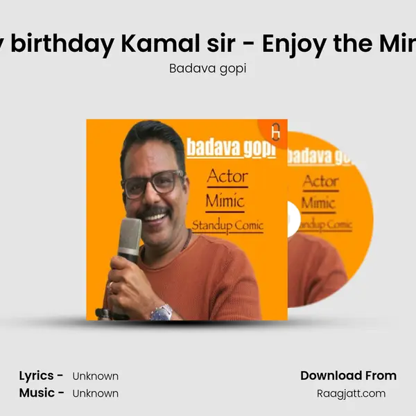 Episode 6 - Happy birthday Kamal sir - Enjoy the Mimicry By Kamal sir - Badava gopi album cover 