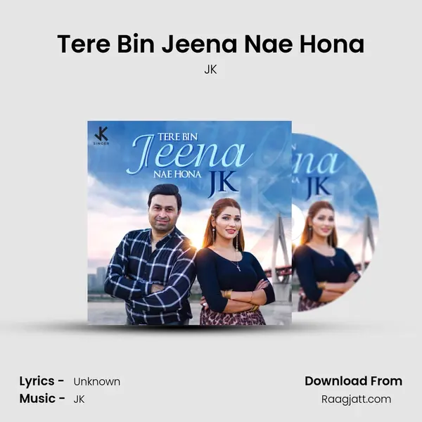 Tere Bin Jeena Nae Hona mp3 song