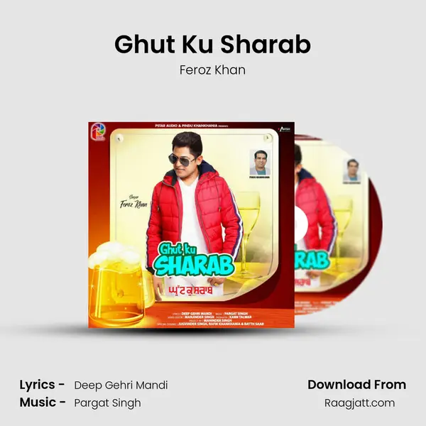 Ghut Ku Sharab - Feroz Khan album cover 