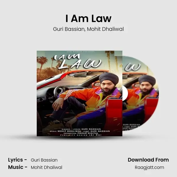 I Am Law mp3 song