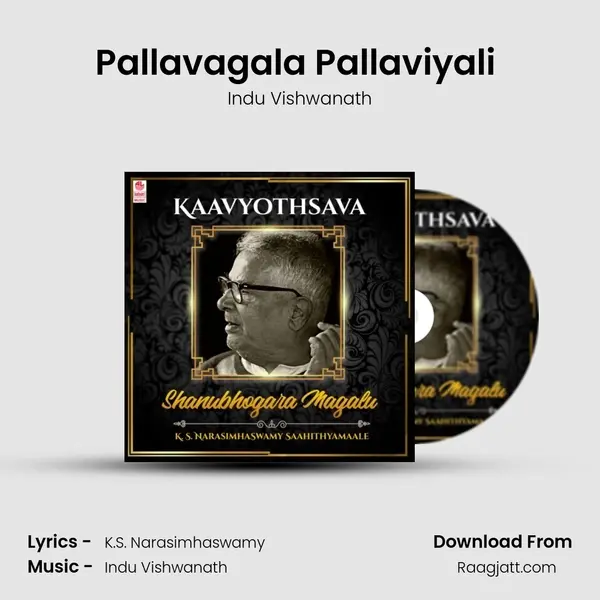 Pallavagala Pallaviyali (From 