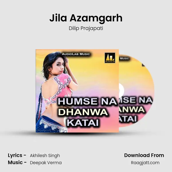 Jila Azamgarh mp3 song