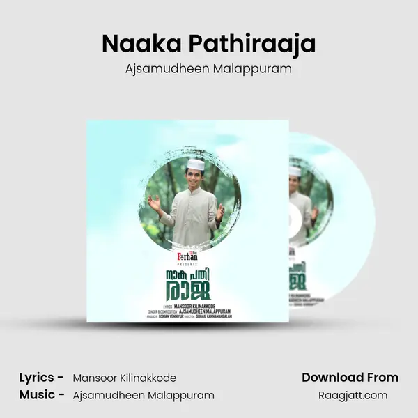 Naaka Pathiraaja - Ajsamudheen Malappuram album cover 