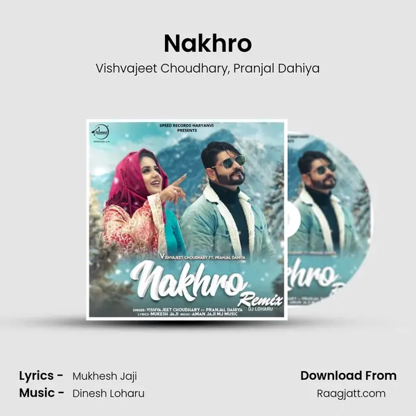 Nakhro - Vishvajeet Choudhary album cover 