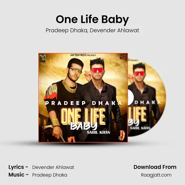 One Life Baby mp3 song