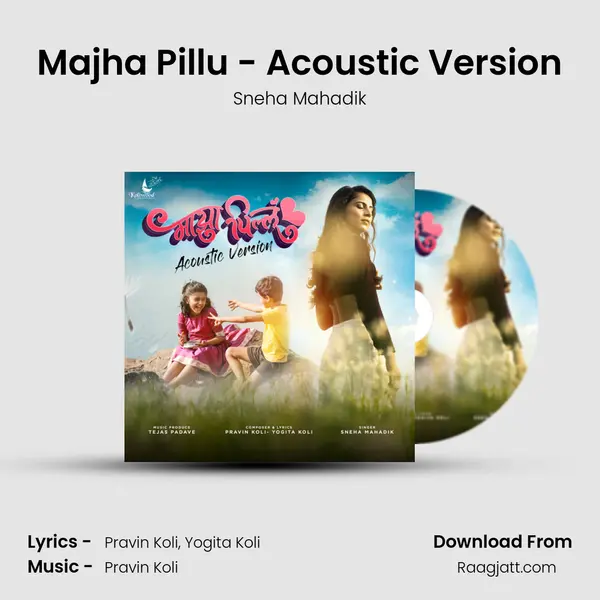 Majha Pillu - Acoustic Version mp3 song