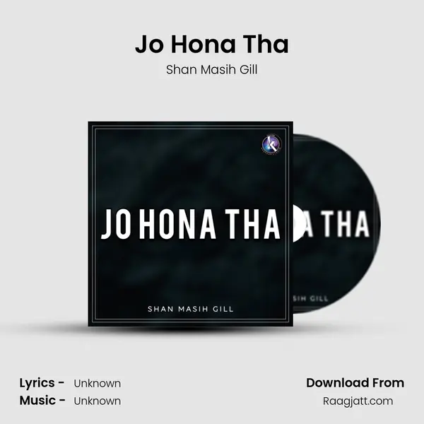 Jo Hona Tha - Shan Masih Gill album cover 