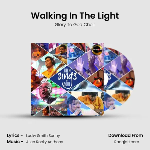 Walking In The Light - Glory To God Choir album cover 