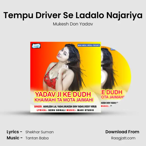 Tempu Driver Se Ladalo Najariya - Mukesh Don Yadav album cover 