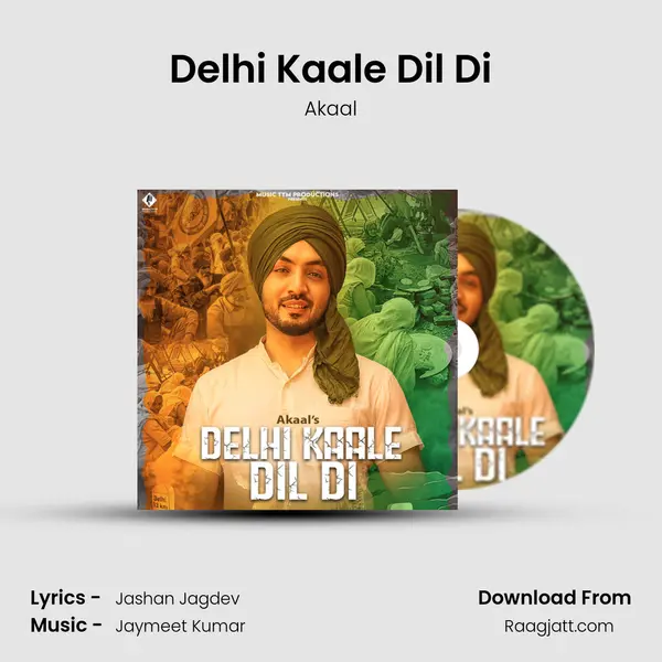 Delhi Kaale Dil Di mp3 song