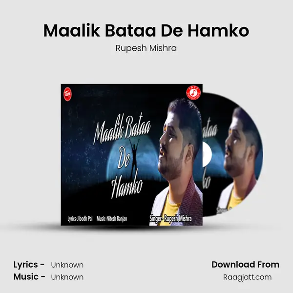 Maalik Bataa De Hamko mp3 song