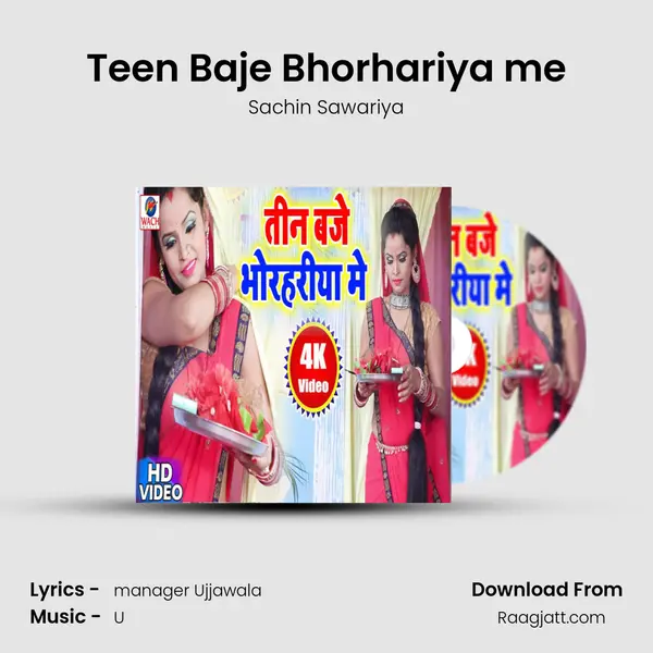 Teen Baje Bhorhariya me mp3 song