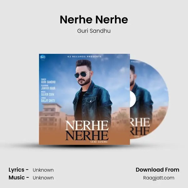 Nerhe Nerhe - Guri Sandhu album cover 