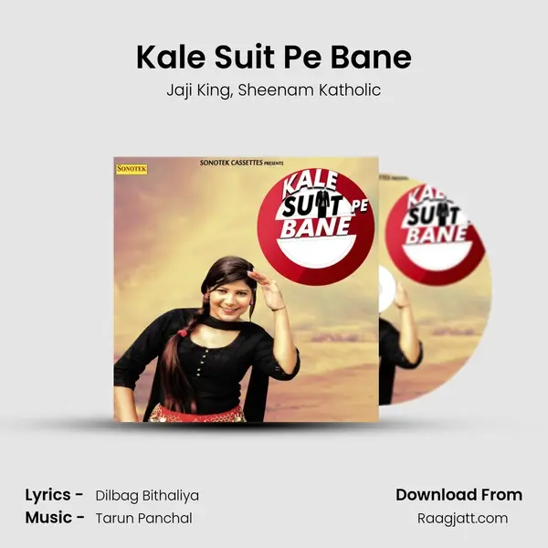 Kale Suit Pe Bane - Jaji King album cover 