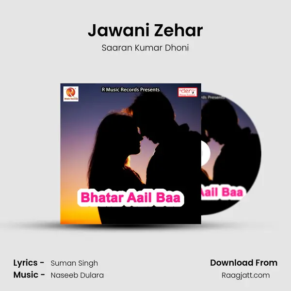 Jawani Zehar mp3 song