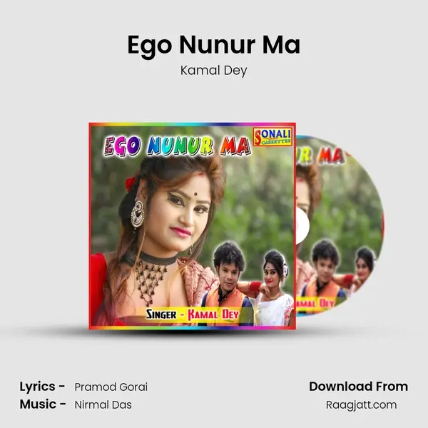 Ego Nunur Ma mp3 song