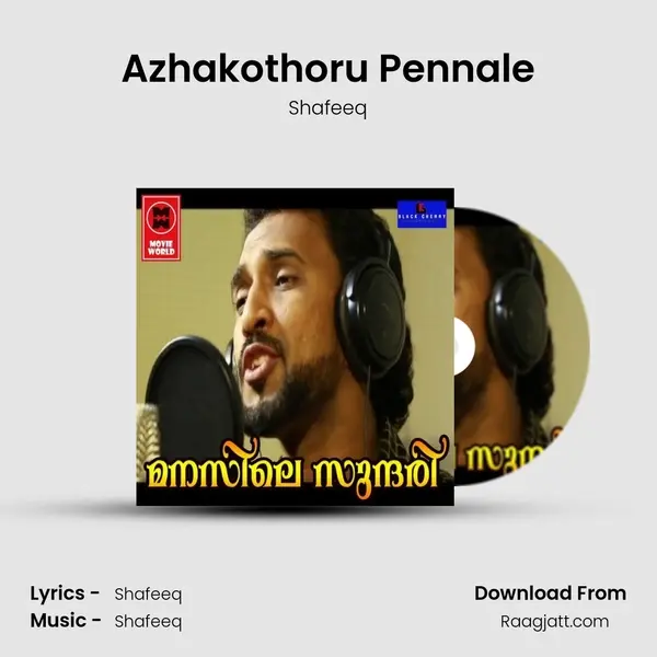 Azhakothoru Pennale - Shafeeq album cover 